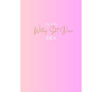 In My ‘Writing Sh*t Down’ Era: A Sassy Manifestation & Daily Mindset Journal for Women Who Mean Business