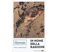 In nome della ragione. Cosa ci rende umani? (DNA)