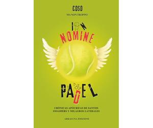 In Nomine Padel: Crónicas Apócrifas de Santos Smashes y Milagros lateral