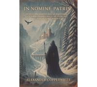 In nomine Patris: El hijo prohibido del monasterio: un thriller histórico de secretos, superstición y muerte (Religión y ficción)