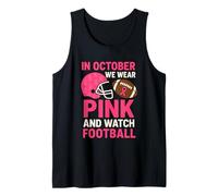 In October We Wear Pink and Watch Football Cáncer De Mama Camiseta sin Mangas