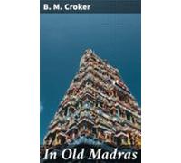 In Old Madras (ebook)