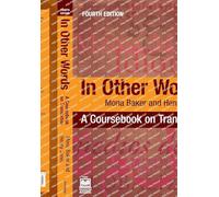 In Other Words: A Coursebook on Translation