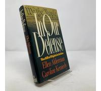 In Our Defense: The Bill of Rights in Action