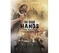 In Our Hands: The Battle for Jerusalem [USA] [DVD]
