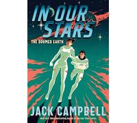 In Our Stars: 1 (The Doomed Earth Duology)