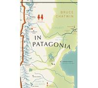 In Patagonia (Vintage Voyages) [Idioma Inglés]