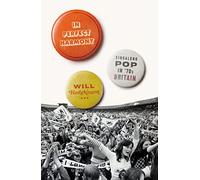 In Perfect Harmony: Singalong Pop in ’70s Britain