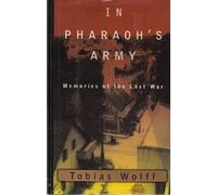In Pharaoh's Army: Memories of the Lost War