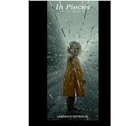 In Pieces: Some things break all at once.