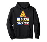 In Pizza We Crust Funny Foodie Design Sudadera con Capucha