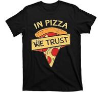 in Pizza We Trust Pizza Lover T Shirt Black L