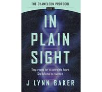 In Plain Sight: 1 (The Chameleon Protocol)
