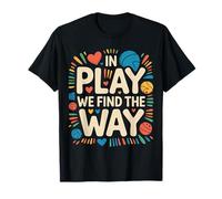 In Play We Find The Way Profesor de Educación Física - Camiseta