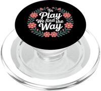 In Play We Find The Way Profesor de Educación Física - PopSockets PopGrip para MagSafe