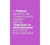 In Poland We Say: Humorous Notebook for Writing for Polish Friends