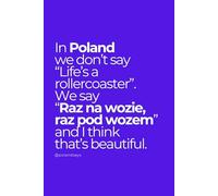 In Poland We Say: Inspirational Polish Quotes Notebook