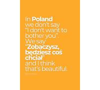 In Poland We Say: Playful Notebook For Polish Expats Perfect Gift for Friends