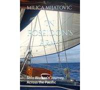 In Poseidon's Arms: Solo Woman's Journey Across the Pacific