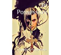 In Possession: Book One of Blessings and Curses