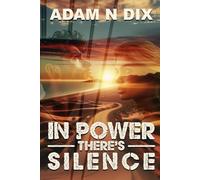 In Power There's Silence