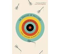 In Praise of Failure: Four Lessons in Humility