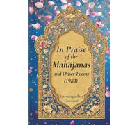 In Praise of the Mahajanas and Other Poems (1983)