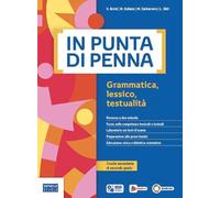 In punta di penna. Saperi essenzial. Per le Scuole superiori. Con e-book. Con espansione online