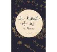 In Pursuit of Leo: A Memoir