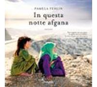 In Questa Notte Afgana (audiolibro)