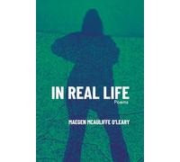 In Real Life: Poems