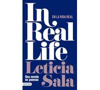 In Real Life: Una novela en poemas (Áncora & Delfín)