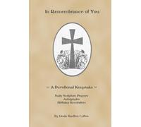 In Remembrance of You: ~ A Devotional Keepsake ~