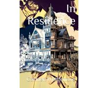 In Residence: Book Two of Blessings and Curses