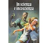 In scienza e incoscienza (Comics)