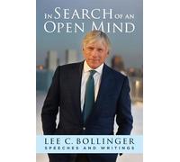 In Search of an Open Mind: Speeches and Writings (Columbiana)