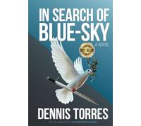 In Search of Blue-Sky (A Life Well-Lived)