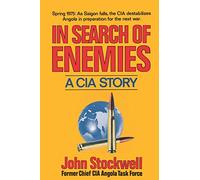 In Search Of Enemies: A CIA Story