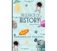 In Search of History!: Science fiction: 10 (SCIENTIST BINI SERIES)