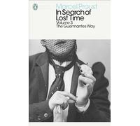 In Search of Lost Time: Volumen 3: The Guermantes Way – Penguin Modern Classics