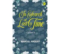 In Search of Lost Time Volume 7
