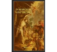 In Search Of Lost Truth