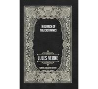 In Search of the Castaways - Classic Collector Edition (Annotated)