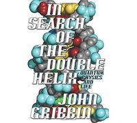 In Search of the Double Helix
