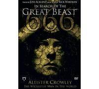 In Search of the Great Beast 666: Aleister Crowley [USA] [DVD]