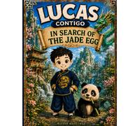 In Search of the Jade Egg (Lucas Contigo)