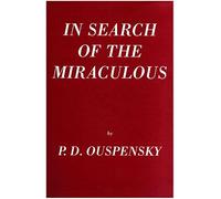 In Search of the Miraculous