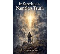 In Search of the Nameless Truth