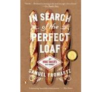 In Search Of The Perfect Loaf (ebook)