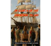 In search of the unknown Island: This book tells the story of five teenagers shipwrecked on a strange island, where they survive countless adventures.